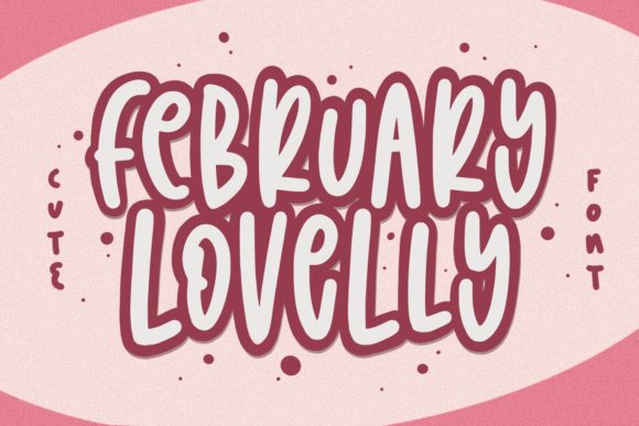 February Lovelly Font Review and Download Guide