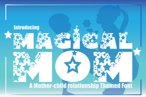 Magical Mom Font for Eye-Catching Campaign Design