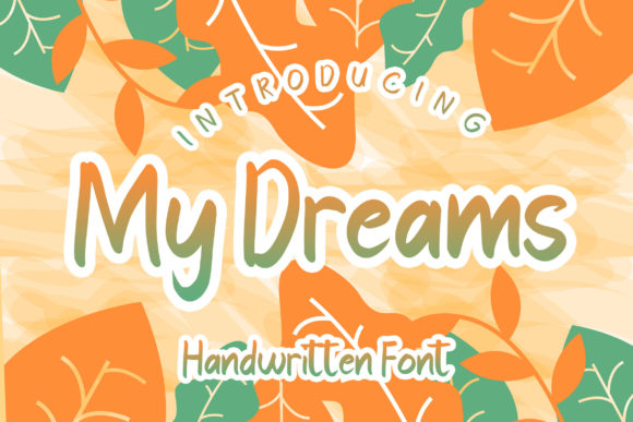My Dreams Font for Modern Branding and Creative Projects