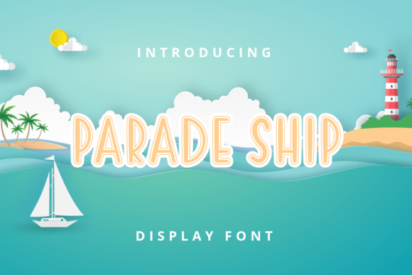 Parade Ship: A Whimsical Display Font for Creative Makers