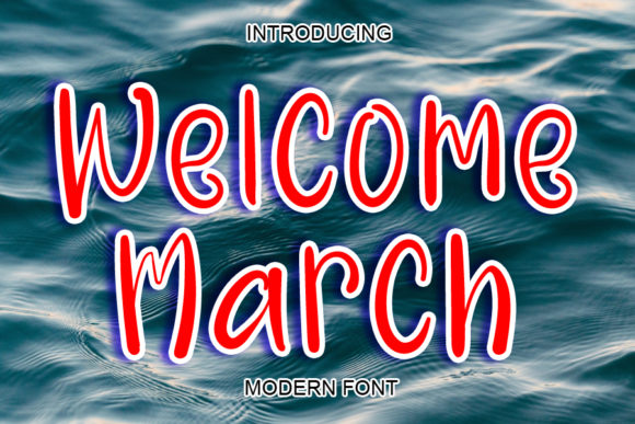 Welcome March Font for Creative Projects