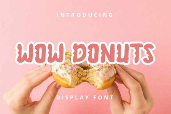 Wow Donuts Font for Playful and Commercial Design Projects